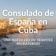 Consulado de España en Cuba Una Nueva Era en Trámites Migratorios