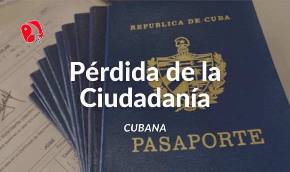 Pérdida de la Ciudadanía Cubana