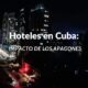 Hoteles en Cuba Impacto de los Apagones