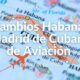 Cambios de itinerario Cubana de aviación fin de año
